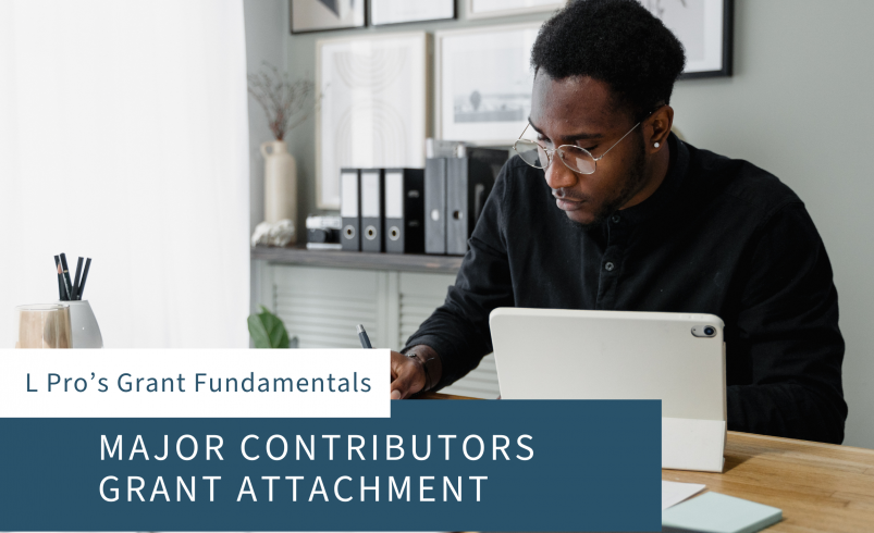 Grant Fundamentals: How to Create a Major Contributors Grant Attachment
